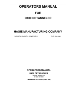 John Deere Hagie D400 Detasseler (021001-021500) (Worldwide Edition) Operator's Manual (OMFA493881)