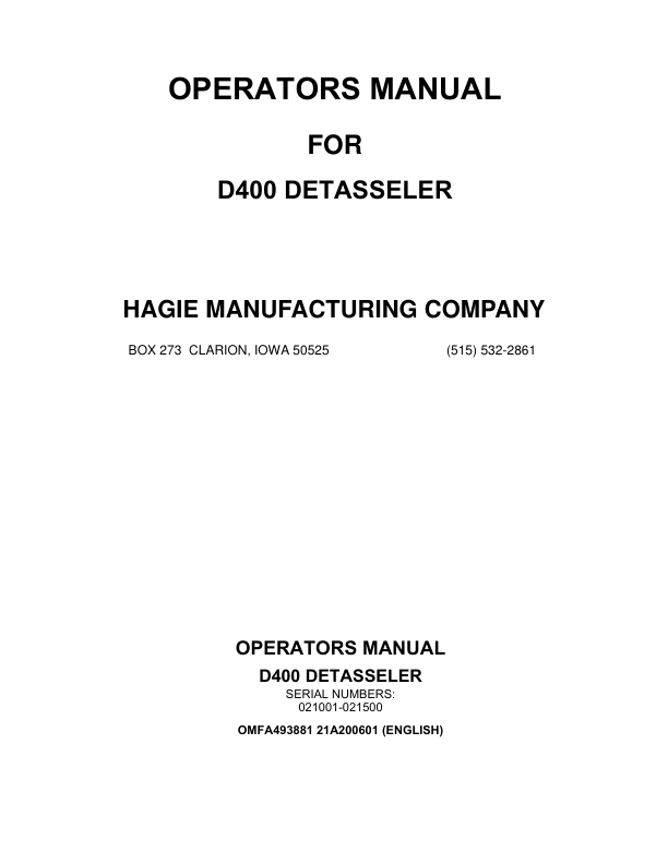 John Deere Hagie D400 Detasseler (021001-021500) (Worldwide Edition) Operator's Manual (OMFA493881)