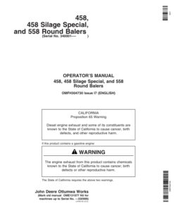 John Deere 458, 458 Silage Special & 558 Round Balers (Regular & Megawide Pickup Plus)(340001- 349999) Operator's Manual (OMFH304730)