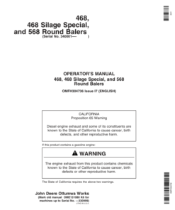 John Deere 468, 468 Silage Special, & 568 Round Balers (340001- 349999) Operator's Manual (OMFH304736)
