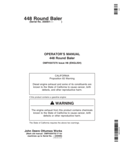 John Deere 448 Round Baler (350001-) Operator's Manual (OMFH307270)