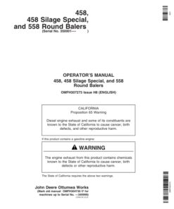 John Deere 458, 458 Silage Special & 558 Round Balers (Regular & Megawide Pickup Plus) (350001-) Operator's Manual (OMFH307273)