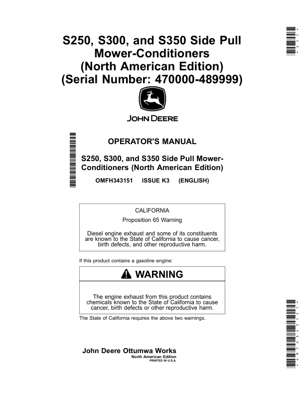 John Deere S250, S300, S350 Side Pull Mower-Conditioners (470000-489999) (North American) Operator's Manual (OMFH343151)