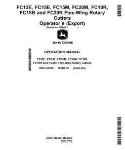 John Deere FC10R (000001-000259), FC12E (000001-001799),FC15E (000001-000699), FC15M (000001-002199), FC15R (000001-001499), FC20M (000001-000599), FC20R (000001-000399), Flex-Wing Rotary Cutters (Export Edition) Operator's Manual (OMFH345961)