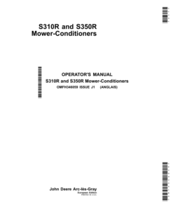John Deere S310R, S350R Mower-Conditioners (European Edition) Operator's Manual (OMFH346059)