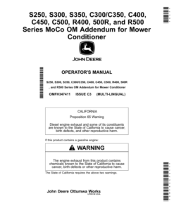 John Deere S250, S300, S350, C300/C350, C400, C450, C500, R400, 500R, R500 Series MoCo OM Addendum for Mower Conditioner Operator's Manual (OMFH347411)