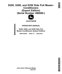 John Deere S250, S300, S350 Side Pull Mower-Conditioners (490000-) (Export Edition) Operator's Manual (OMFH348829)