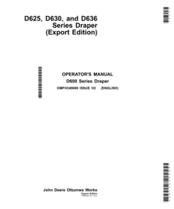 John Deere D625, D630, D636 Series Draper (Export Edition) Operator's Manual (OMFH349000)