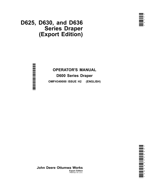 John Deere D625, D630, D636 Series Draper (Export Edition) Operator's Manual (OMFH349000)