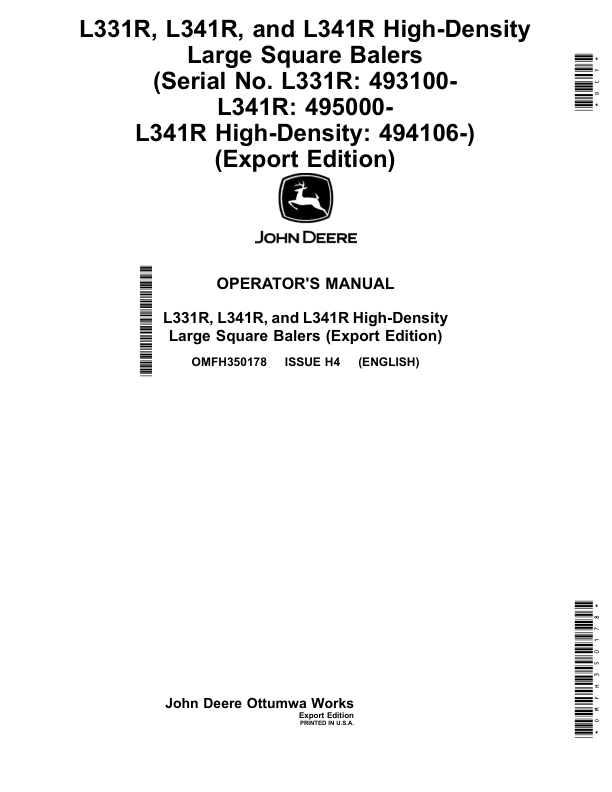 John Deere L331R, L341R, L341R High-Density Large Square Balers (Serial No. L331R: 493100-, L341R: 495000-, L341R High-Density: 494106-) (Export Edition) Operator's Manual (OMFH350178)
