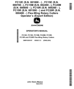 John Deere FC10R (000260-), FC12E (001800-),FC15E (000700-), FC15M (002200-), FC15R (001500-), FC20M (000600-), FC20R (000400-), Flex-Wing Rotary Cutters (Export Edition) Operator's Manual (OMFH350197)
