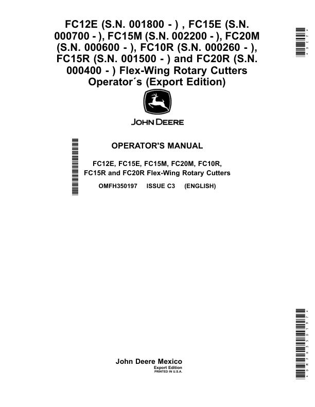John Deere FC10R (000260-), FC12E (001800-),FC15E (000700-), FC15M (002200-), FC15R (001500-), FC20M (000600-), FC20R (000400-), Flex-Wing Rotary Cutters (Export Edition) Operator's Manual (OMFH350197)