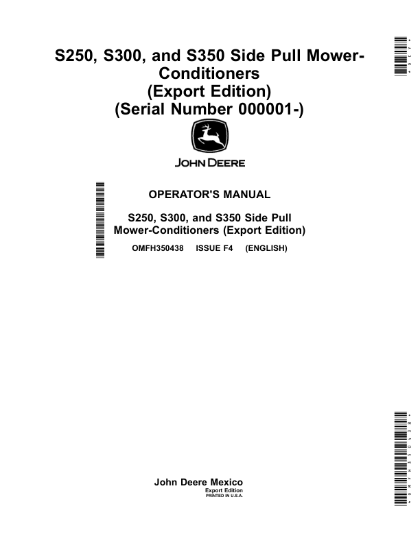John Deere S250, S300, S350 Side Pull Mower- Conditioners (000001-) (Export) Operator's Manual (OMFH350438)