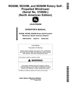 John Deere W200M, W235M, W260M Rotary Self- Propelled Windrower (Serial No. 510000-) (North American) Operator's Manual (OMFH352676)