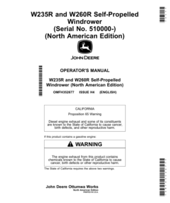 John Deere W235R, W260R Self-Propelled Windrower,(510000-) (North American) Operator's Manual (OMFH352677)