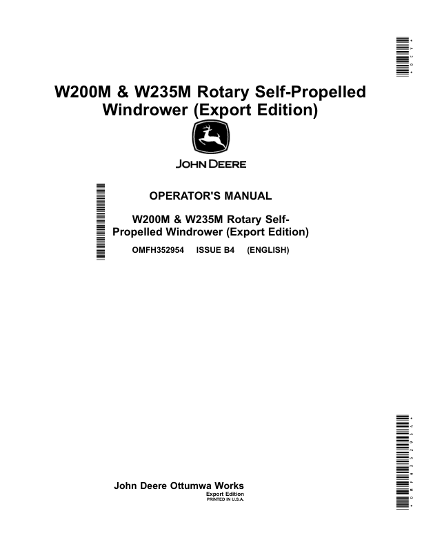 John Deere W200M & W235M Rotary Self-Propelled Windrower (000000-509999) (Export Edition) Operator's Manual (OMFH352954)