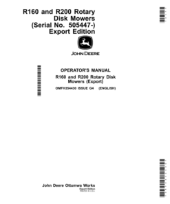 John Deere R160, R200 Rotary Disk Mowers (Serial No. 505447-) Export Edition Operator's Manual (OMFH354430)