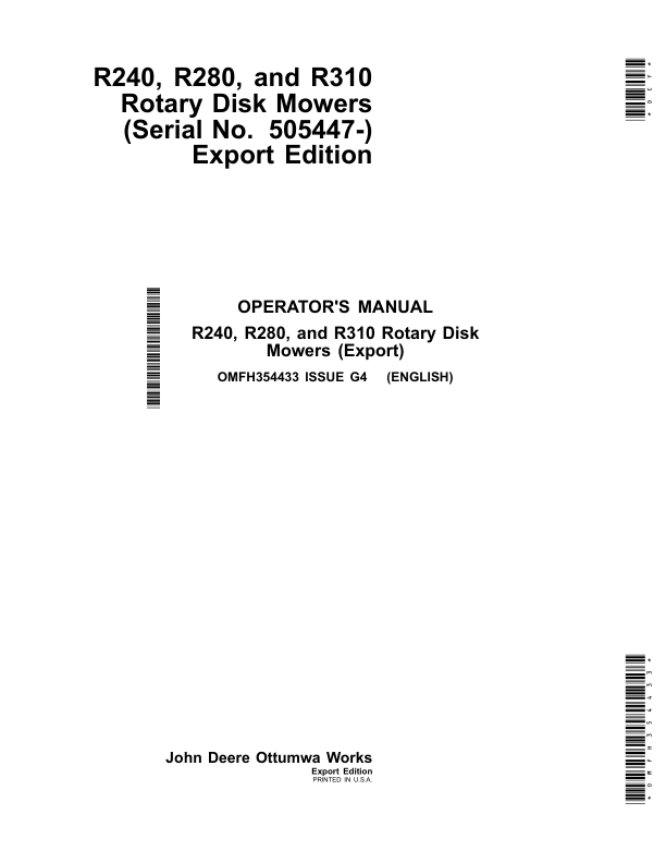 John Deere R240, R280, R310 Rotary Disk Mowers (Serial No. 505447-) Export Edition Operator's Manual (OMFH354433)