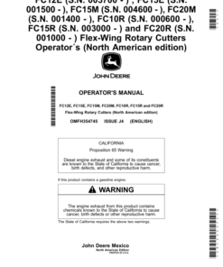 John Deere FC12E (S.N. 003700 - ) , FC15E (S.N. 001500 - ), FC15M (S.N. 004600 - ), FC20M (S.N. 001400 - ), FC10R (S.N. 000600 - ), FC15R (S.N. 003000 - ), FC20R (S.N. 001000 - ) Flex-Wing Rotary Cutters Operator´s (North American) Operator's Manual (OMFH354745)