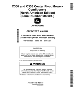 John Deere C300, C350 Center Pivot Mower-Conditioners Operator's Manual (OMFH355633)
