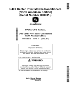 John Deere C400 Center Pivot Mower-Conditioners(North American) Operator's Manual (OMFH355638)