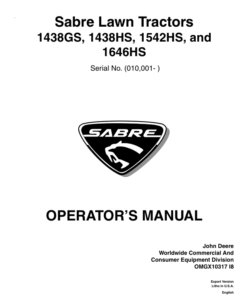 John Deere 1438GS, 1438HS, 1542HS, & 1646HS Sabre Lawn Tractors (010001-020000) Operator's Manual (OMGX10317)