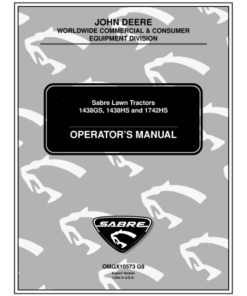 John Deere 1438GS, 1438HS (020001-) & 1742HS (010001-) Sabre Lawn Tractors Operator's Manual (OMGX10573)