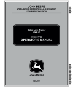John Deere Sabre Lawn Tractors 1742 HS Operator's Manual (OMGX20477)
