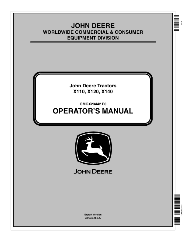 John Deere Tractors X110, X120, X140 (Export Version) Operator's Manual (OMGX23442)