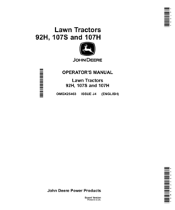 John Deere 92H, 107H & 107S Lawn Tractors Export Edition (F100001-700000) Operator's Manual (OMGX25463)
