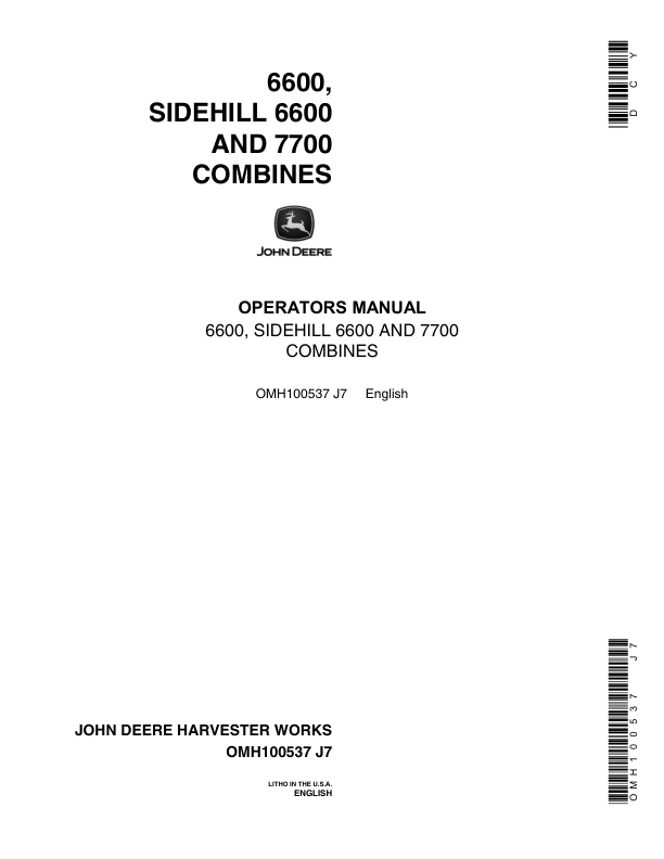 John Deere 6600, SideHill 6600, 7700 Combines Operator's Manual (OMH100537)