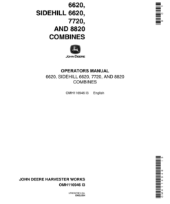 John Deere 6620, 6620 SH, 7720, 8820 Combines (600001-) Operator's Manual (OMH116946)