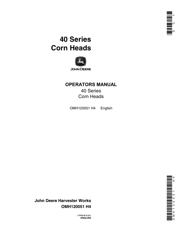 John Deere 40 Series Corn Heads (3300, 4400, 4420, 6600, 6620, 7700, 7701, 7720, 8820 Combines ( -610000) North America Operator's Manual (OMH120051)