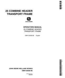 John Deere 25 Combine Header Transport Frame Operator's Manual (OMH120058)