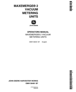 John Deere MaxEmerge 2 Vacuum Metering Units Operator's Manual (OMH136461)