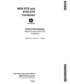 John Deere 9650 STS & 9750 STS Combines North America (690501-695500) Operator's Manual (OMH175212)