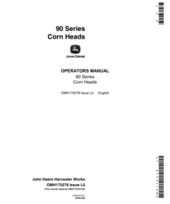 John Deere 90 Series Corn Heads ( - 695300) Operator's Manual (OMH175278)