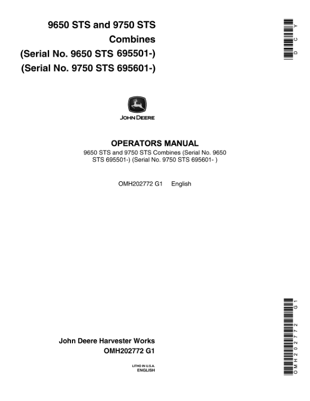 John Deere 9650 STS Combines (695501-700500), 9750 STS Combines (695601-700600) North America Operator's Manual (OMH202772)