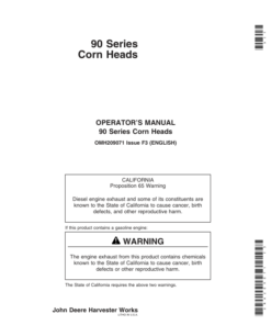 John Deere 494, 592, 594, 692, 693, 694, 892, 893, 894, 1092, 1290, 1291, 1293 90 Series Corn Heads (705101-) Operator's Manual (OMH209071)