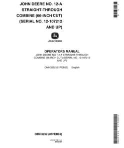 John Deere No. 12A Straight-Through Combine 66-Inch Cut (12-107212, up) Operator's Manual (OMH3252)