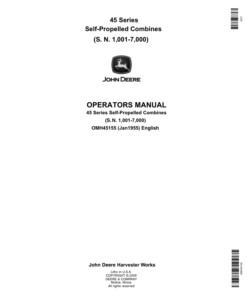 John Deere 45 Self-Propelled Combine (Round Back) Operator's Manual (OMH45155)