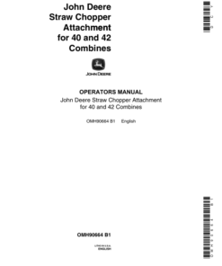 John Deere Straw Chopper Attachment Operator's Manual (OMH90664)