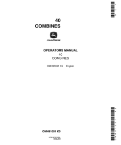 John Deere 40 Combine Operator's Manual (OMH91051)