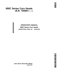 John Deere 600C - Series 606C, 608C, 612C, 616C, 618C STALKMASTER Corn Heads (Export Edition) Operator's Manual (OMHXE103843)