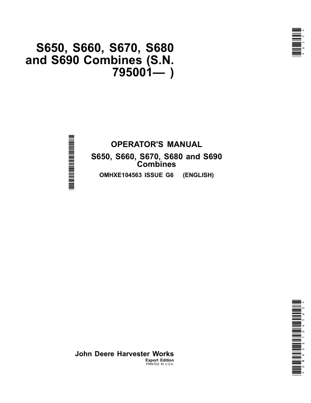 John Deere S650, S660, S670, S680 & S690 Combines (Export Edition) Operator's Manual (OMHXE104563)