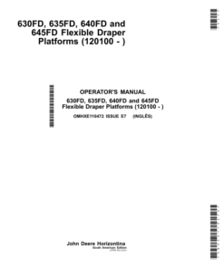 John Deere 630FD, 635FD, 640FD & 645FD Flexible Draper Platforms Operator's Manual (OMHXE110472)