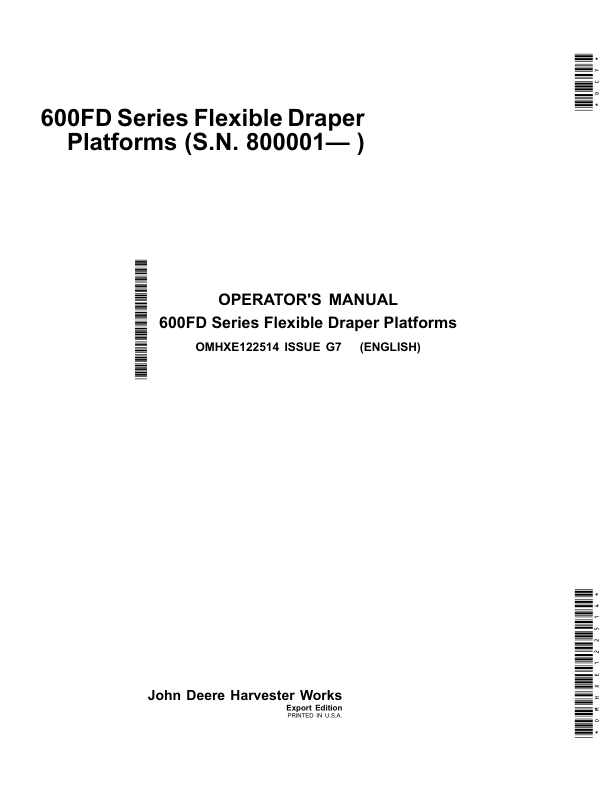 John Deere 600FD Series Flexible Draper Platforms 630FD, 635FD, 640FD, 645FD (800001-) (Export Edition) Operator's Manual (OMHXE122514)