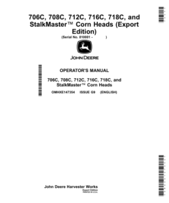 John Deere 706C, 708C, 712C, 716C, 718C, StalkMaster Corn Heads Operator's Manual (OMHXE147354)
