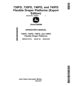 John Deere 730FD, 735FD, 740FD, 745FD Flexible Draper Platforms Operator's Manual (OMHXE147674)