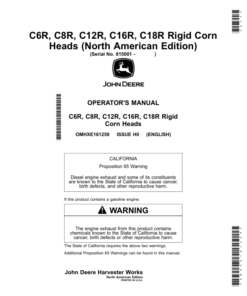 John Deere C6R, C8R, C12R, C16R, C18R Rigid Corn Heads (815001-) Operator's Manual (OMHXE161259)